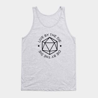 Live by the Die, Die by the Die Simplified - Black Tank Top